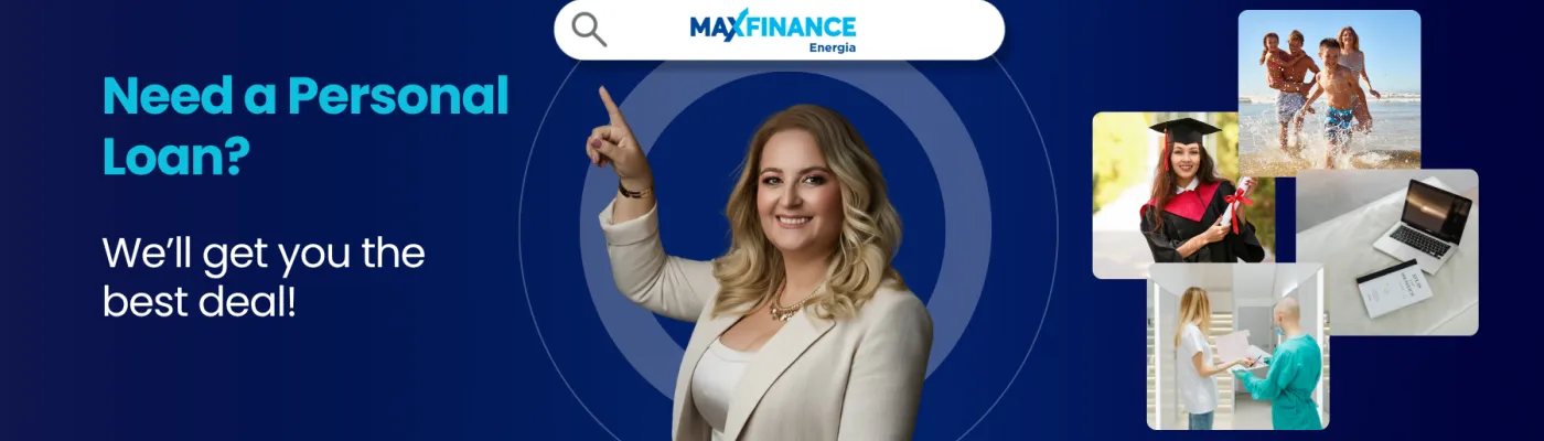 MaxFinance Energia banner with the headline “Need a Personal Loan? We’ll find the best solution.” In the centre, a woman with blonde hair and a light blazer smiles and points to the MaxFinance Energia logo. On the right, images illustrate personal goals financed through credit: family holidays, academic education, healthcare and technology.
